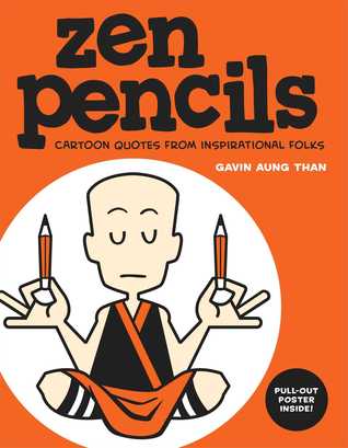 Zen Pencils by Gavin Aung Than