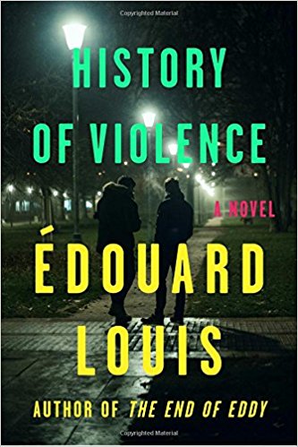 History of Violence by Édouard Louis