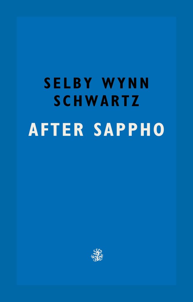 Read 107 Of 2022. After Sappho By Selby Wynn Schwartz